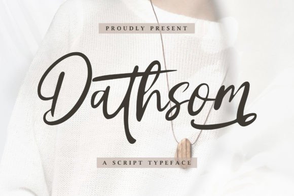 Dathsom: An Elegant Script Typeface for Editorial Design