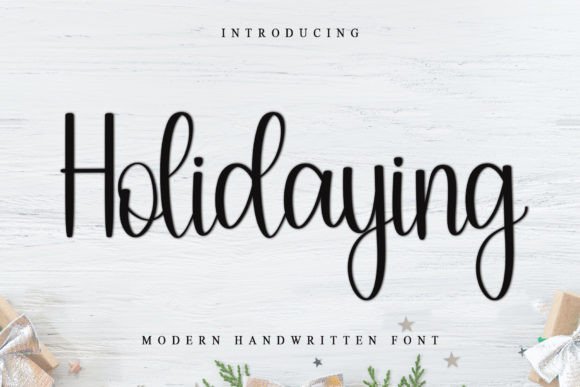 Holidaying Font: The Perfect Handwritten Typeface for Crafters