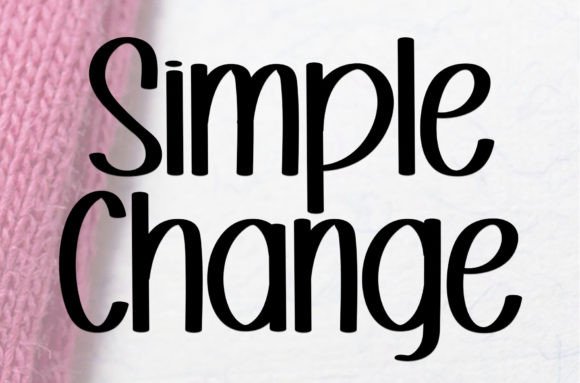 Simple Change: A Festive Typeface for Your Brand
