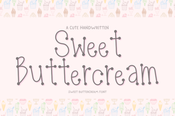 Sweet Buttercream Font: A Maker's Guide to Handwritten Style