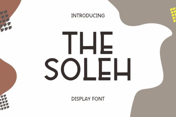 The Soleh: A Playful Handwritten Font for Editorial Design